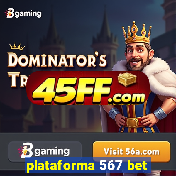 plataforma 567 bet